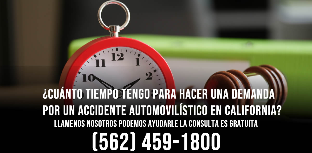 Cuánto tiempo tengo para hacer una demanda por un accidente automovilístico en California